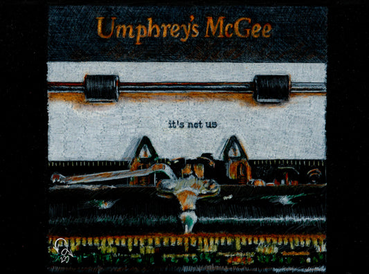 It's Not Us: Umphrey's McGee- Album Art Homage (print)