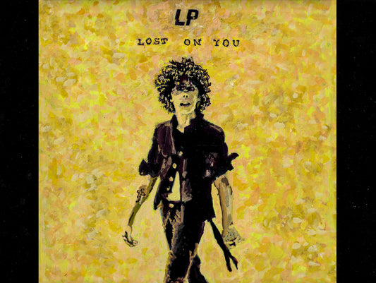 Lost On You: by LP - Album Art (print)